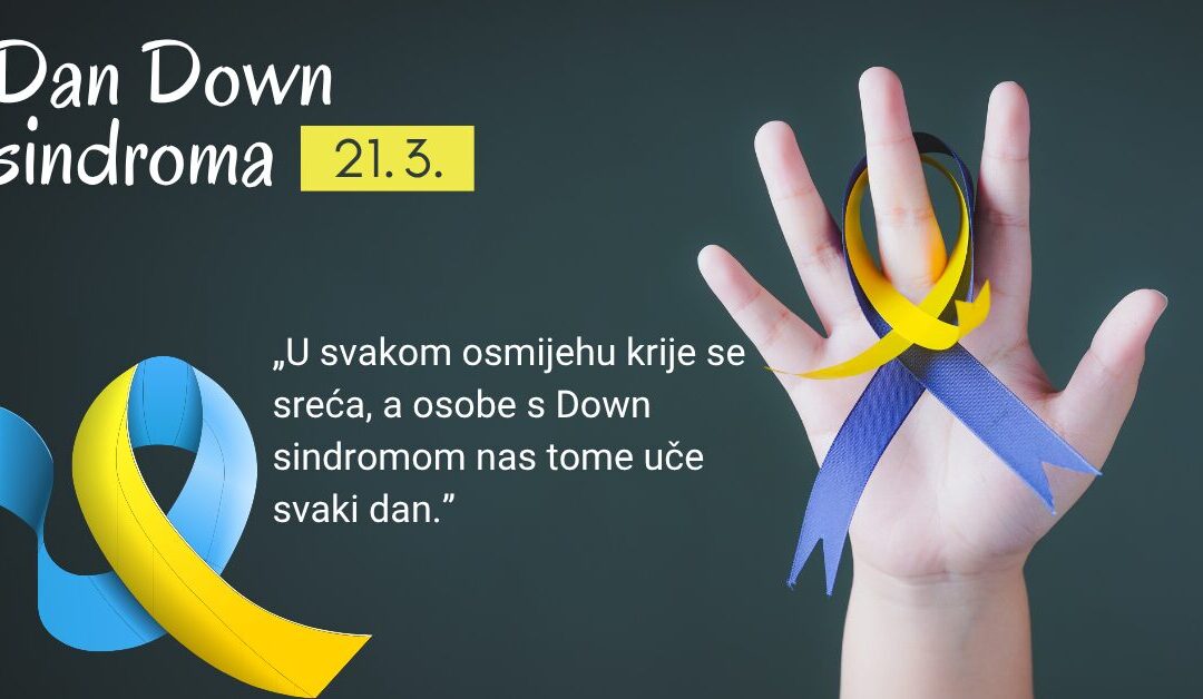 Svjetski dan osoba s Down sindromom